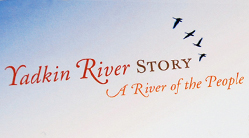 Yadkin River Story